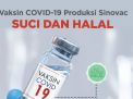 Tak Perlu Diragukan Lagi, Vaksin Sinovac Halal