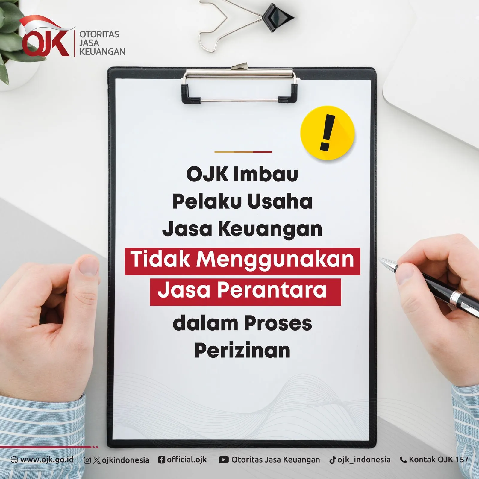 OJK: Pelaku Usaha Jasa Keuangan Jangan Gunakan Makelar dalam Proses Perizinan