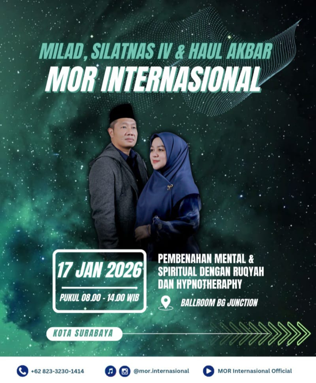 Majelis Online Ratib Al-Haddad (MOR) Internasional akan menggelar Milad, Silaturahmi Nasional (Silatnas) IV, dan Haul Akbar pada Sabtu, 17 Januari 2026, di Ballroom BG Junction, Surabaya