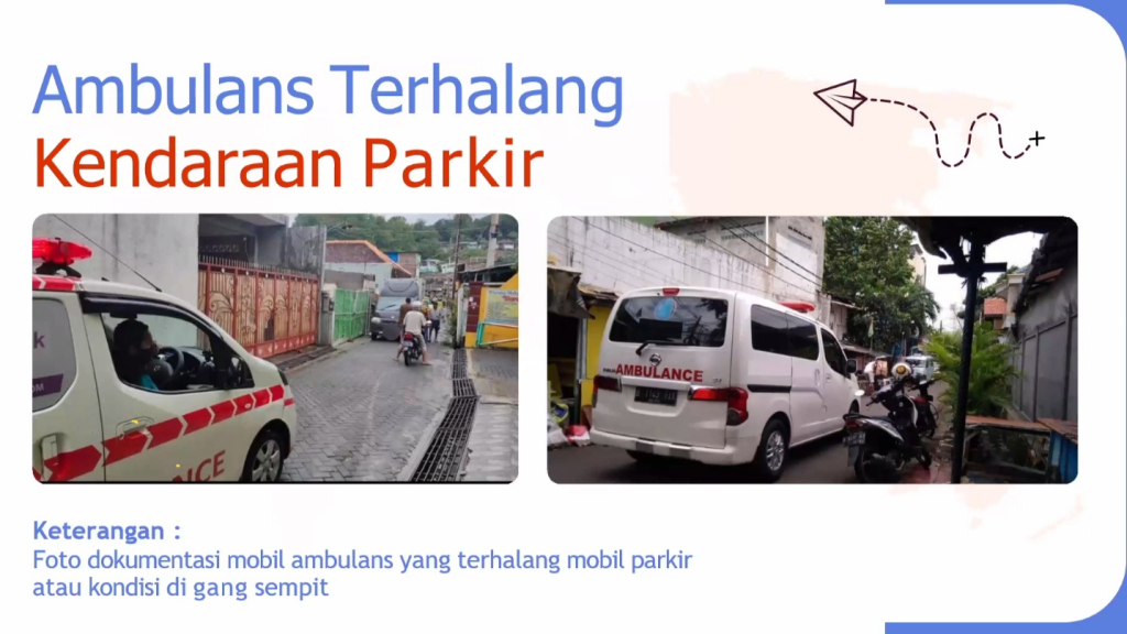 Laporan mobil ambulans terhalang mobil parkir dan gang sempit