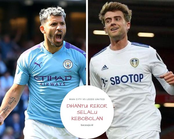 Striker Man City Sergio Aguero dan penyerang Leeds United Patrick Bamford.