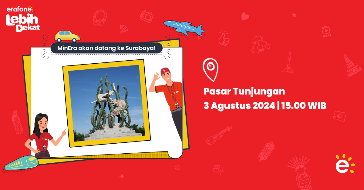 'erafone Lebih Dekat' akan berlangsung di Pasar Tunjungan pada tanggal 3 Agustus 2024